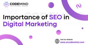 Importance of SEO in Digital Marketing