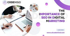 Importance of SEO in Digital Marketing