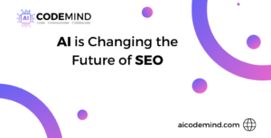 How AI is Changing the Future of SEO