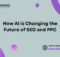 SEO and PPC