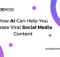 How AI Can Help You Create Viral Social Media Content – AI CodeMind