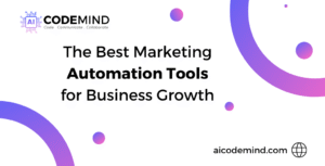 The Best Marketing Automation Tools for Business Growth